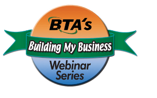 Thursday's BTA Webinar to Focus on Value Building In Your Sales Process